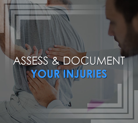 Assess and Document Your Injuries