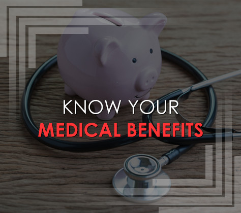 Know Your Medical Benefits